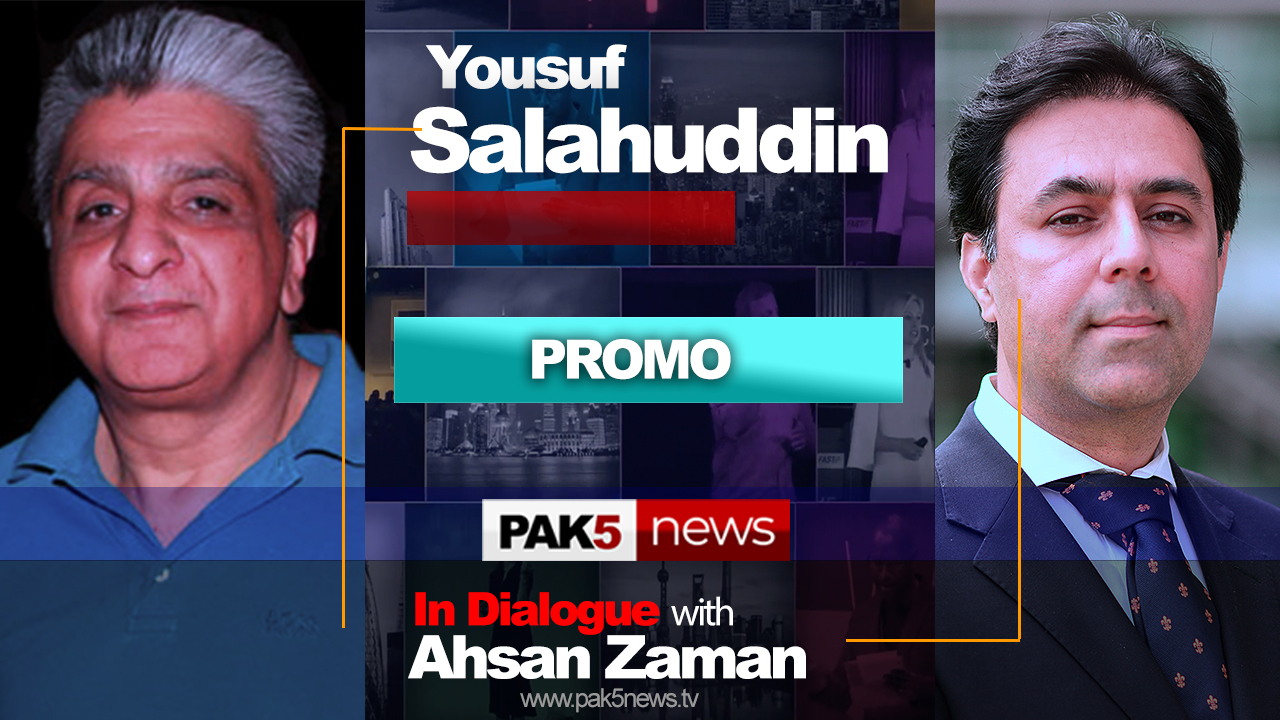 Yousuf Salahuddin Interview - PAK5 NEWS London